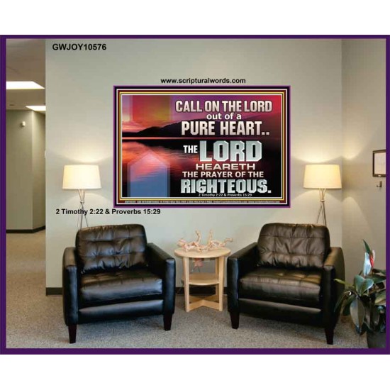 CALL ON THE LORD OUT OF A PURE HEART  Scriptural Décor  GWJOY10576  