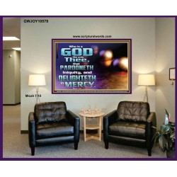 JEHOVAH OUR GOD WHO PARDONETH INIQUITIES AND DELIGHTETH IN MERCIES  Scriptural Décor  GWJOY10578  "49x37"