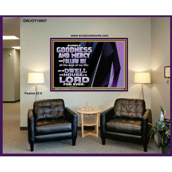 SURELY GOODNESS AND MERCY SHALL FOLLOW ME  Custom Wall Scripture Art  GWJOY10607  