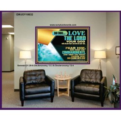 DO YOU LOVE THE LORD WITH ALL YOUR HEART AND SOUL. FEAR HIM  Bible Verse Wall Art  GWJOY10632  "49x37"