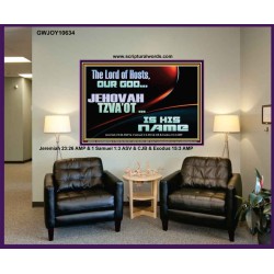 THE LORD OF HOSTS JEHOVAH TZVA'OT IS HIS NAME  Bible Verse for Home Portrait  GWJOY10634  "49x37"
