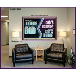 BE GOD'S HUSBANDRY AND GOD'S BUILDING  Large Scriptural Wall Art  GWJOY10643  "49x37"