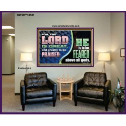 THE LORD IS GREAT AND GREATLY TO BE PRAISED  Unique Scriptural Portrait  GWJOY10681  "49x37"