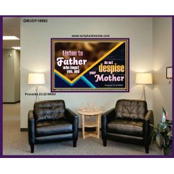 LISTEN TO FATHER WHO BEGOT YOU AND DO NOT DESPISE YOUR MOTHER  Righteous Living Christian Portrait  GWJOY10693  "49x37"
