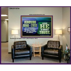 JEHOVAI ADONAI - TZVA'OT OUR GOODNESS FORTRESS HIGH TOWER DELIVERER AND SHIELD  Christian Quote Portrait  GWJOY10754  "49x37"