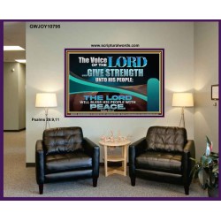THE VOICE OF THE LORD GIVE STRENGTH UNTO HIS PEOPLE  Contemporary Christian Wall Art Portrait  GWJOY10795  "49x37"