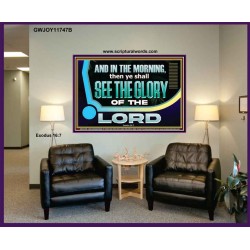 YOU SHALL SEE THE GLORY OF GOD IN THE MORNING  Ultimate Power Picture  GWJOY11747B  "49x37"