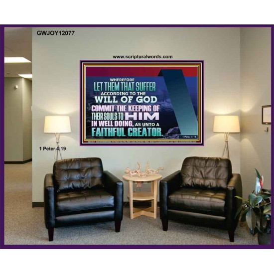 KEEP THY SOULS UNTO GOD IN WELL DOING  Bible Verses to Encourage Portrait  GWJOY12077  