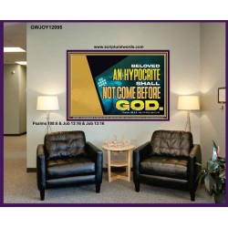 AN HYPOCRITE SHALL NOT COME BEFORE GOD  Scriptures Wall Art  GWJOY12095  