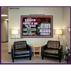 CHOSEN ACCORDING TO THE PURPOSE OF GOD THE FATHER THROUGH SANCTIFICATION OF THE SPIRIT  Church Portrait  GWJOY12432  "49x37"