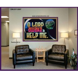 O LORD AWAKE TO HELP ME  Scriptures Décor Wall Art  GWJOY12697  "49x37"