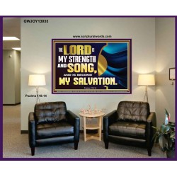 THE LORD IS MY STRENGTH AND SONG AND MY SALVATION  Righteous Living Christian Portrait  GWJOY13033  "49x37"