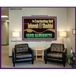 EVERLASTING GOD JEHOVAH EL SHADDAI GOD ALMIGHTY   Scripture Art Portrait  GWJOY13101B  "49x37"