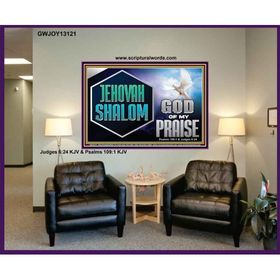 JEHOVAH SHALOM GOD OF MY PRAISE  Christian Wall Art  GWJOY13121  