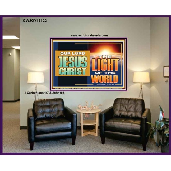 OUR LORD JESUS CHRIST THE LIGHT OF THE WORLD  Bible Verse Wall Art Portrait  GWJOY13122  