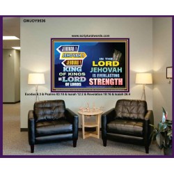 JEHOVAH OUR EVERLASTING STRENGTH  Church Portrait  GWJOY9536  "49x37"