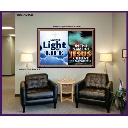 HAVE THE LIGHT OF LIFE  Sanctuary Wall Portrait  GWJOY9547  "49x37"