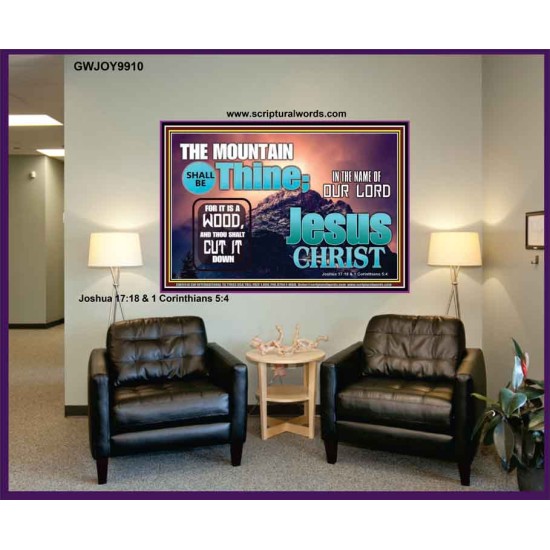 IN JESUS CHRIST MIGHTY NAME MOUNTAIN SHALL BE THINE  Hallway Wall Portrait  GWJOY9910  