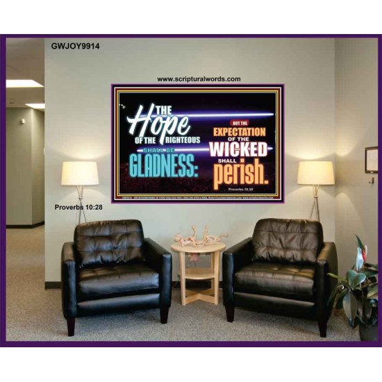 THE HOPE OF RIGHTEOUS IS GLADNESS  Scriptures Wall Art  GWJOY9914  