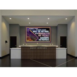 THE LORD REVEALETH HIS SECRET TO THOSE VERY CLOSE TO HIM  Bible Verse Wall Art  GWJOY12167  "49x37"
