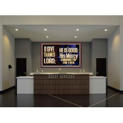 THE LORD IS GOOD HIS MERCY ENDURETH FOR EVER  Unique Power Bible Portrait  GWJOY13040  "49x37"