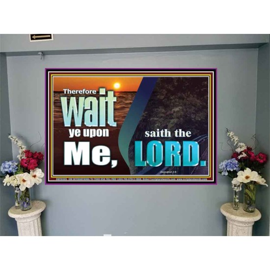 WAIT YE UPON ME SAITH THE LORD  Custom Biblical Paintings  GWJOY10305  