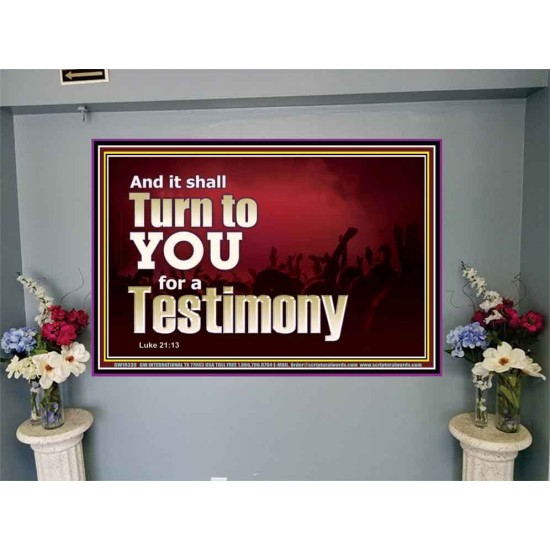 IT SHALL TURN TO YOU FOR A TESTIMONY  Inspirational Bible Verse Portrait  GWJOY10339  