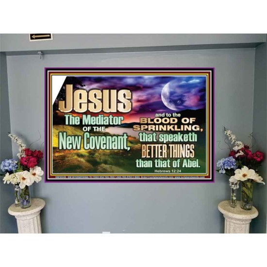 JESUS CHRIST MEDIATOR OF THE NEW COVENANT  Bible Verse for Home Portrait  GWJOY10345  