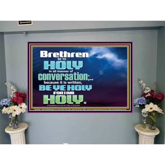 BE YE HOLY FOR I AM HOLY SAITH THE LORD  Ultimate Inspirational Wall Art  Portrait  GWJOY10407  