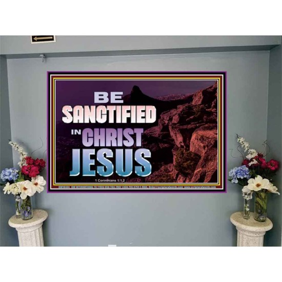 BE SANCTIFIED IN CHRIST JESUS  Christian Portrait Art  GWJOY10444  