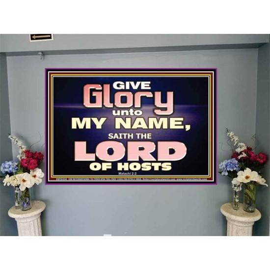 GIVE GLORY TO MY NAME SAITH THE LORD OF HOSTS  Scriptural Verse Portrait   GWJOY10450  