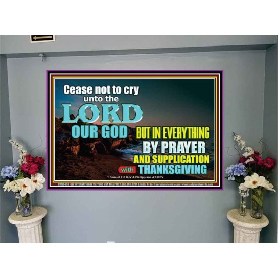 CEASE NOT TO CRY UNTO THE LORD  Encouraging Bible Verses Portrait  GWJOY10458  