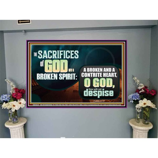 SACRIFICES OF GOD ARE BROKEN SPIRIT CONTRITE HEART  Ultimate Power Picture  GWJOY10523  
