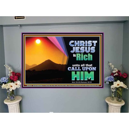 CHRIST JESUS IS RICH TO ALL THAT CALL UPON HIM  Scripture Art Prints Portrait  GWJOY10559  