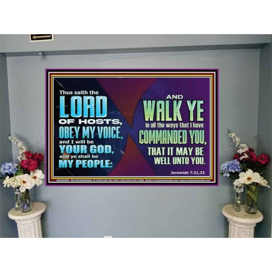 WALK YE IN ALL THE WAYS I HAVE COMMANDED YOU  Custom Christian Artwork Portrait  GWJOY10609B  