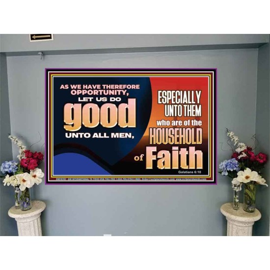 DO GOOD UNTO ALL MEN ESPECIALLY THE HOUSEHOLD OF FAITH  Church Portrait  GWJOY10707  