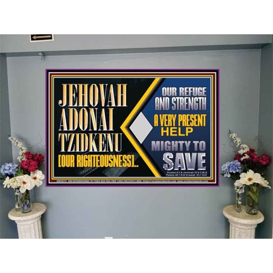 JEHOVAH ADONAI TZIDKENU OUR RIGHTEOUSNESS EVER PRESENT HELP  Unique Scriptural Portrait  GWJOY10711  