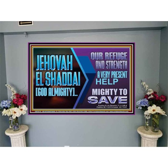 JEHOVAH  EL SHADDAI GOD ALMIGHTY OUR REFUGE AND STRENGTH  Ultimate Power Portrait  GWJOY10713  