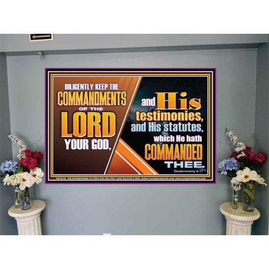 DILIGENTLY KEEP THE COMMANDMENTS OF THE LORD OUR GOD  Ultimate Inspirational Wall Art Portrait  GWJOY10719  