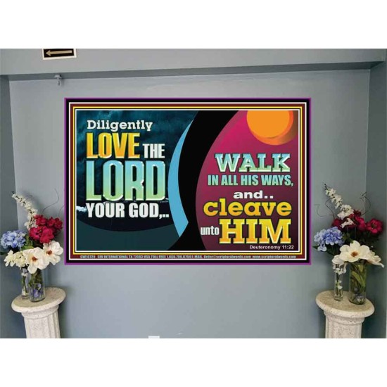 DILIGENTLY LOVE THE LORD WALK IN ALL HIS WAYS  Unique Scriptural Portrait  GWJOY10720  