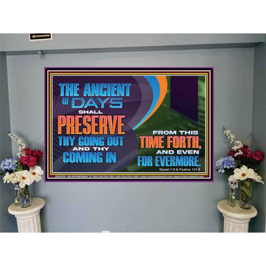 THE ANCIENT OF DAYS SHALL PRESERVE THY GOING OUT AND COMING  Scriptural Wall Art  GWJOY10730  