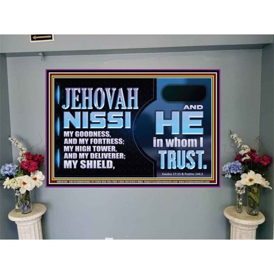 JEHOVAH NISSI OUR GOODNESS FORTRESS HIGH TOWER DELIVERER AND SHIELD  Encouraging Bible Verses Portrait  GWJOY10748  