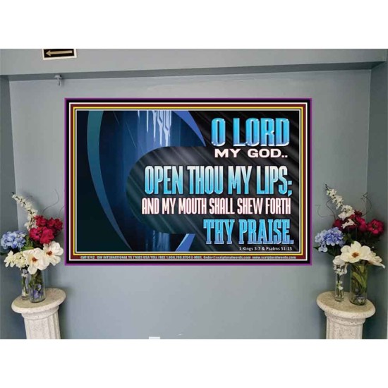 OPEN THOU MY LIPS AND MY MOUTH SHALL SHEW FORTH THY PRAISE  Scripture Art Prints  GWJOY11742  