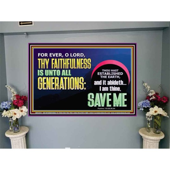 O LORD THY FAITHFULNESS IS UNTO ALL GENERATIONS  Church Office Portrait  GWJOY12041  