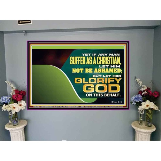 IF ANY MAN SUFFER AS A CHRISTIAN LET HIM NOT BE ASHAMED  Christian Wall Décor Portrait  GWJOY12074  