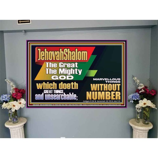 JEHOVAH SHALOM WHICH DOETH GREAT THINGS AND UNSEARCHABLE  Scriptural Décor Portrait  GWJOY12699  