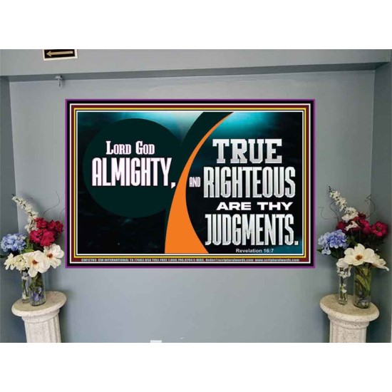 LORD GOD ALMIGHTY TRUE AND RIGHTEOUS ARE THY JUDGMENTS  Bible Verses Portrait  GWJOY12703  