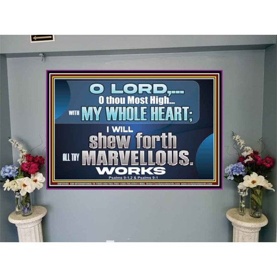 SHEW FORTH ALL THY MARVELLOUS WORKS  Bible Verse Portrait  GWJOY12948  