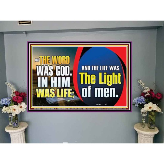 THE WORD WAS GOD IN HIM WAS LIFE THE LIGHT OF MEN  Unique Power Bible Picture  GWJOY12986  