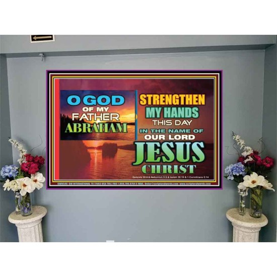 STRENGTHEN MY HANDS THIS DAY O GOD  Ultimate Inspirational Wall Art Portrait  GWJOY9548  